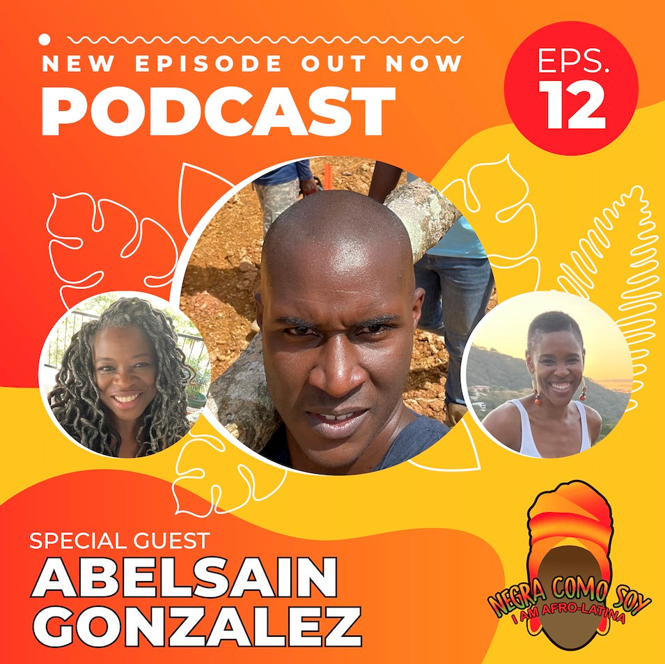 Negra Como Soy: Talking About Puerto Rico With Abelsain Gonzalez
